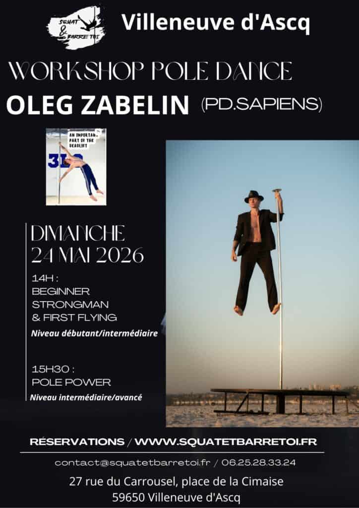 WORKSHOP POLE DANCE avec Oleg Zabelin - 24 mai 2026 - Squat et Barre Toi